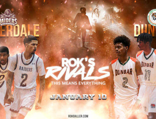 Rok’s Rivals – Riverdale vs Dunbar (Boys Basketball)