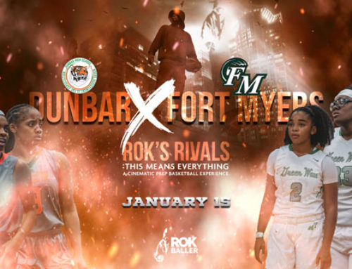 Rok’s Rivals – Fort Myers vs Dunbar (Girls Basketball)